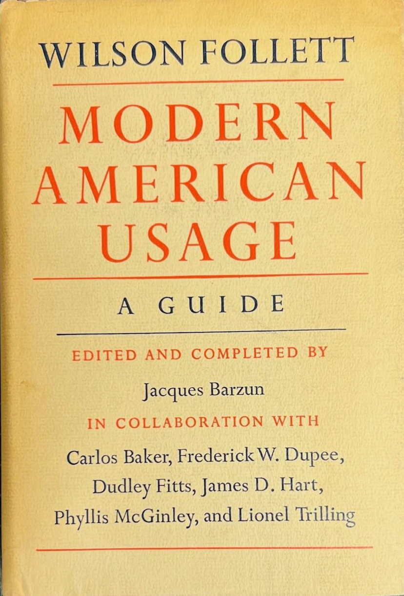 FOLLETT, Wilson | Modern American Usage: A Guide, signed by Lionel Trilling