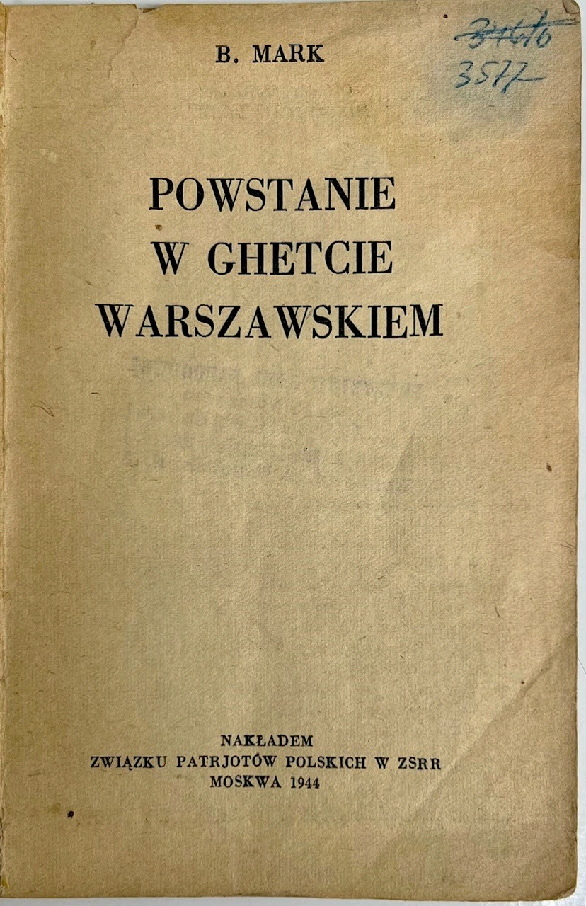 An account of the Warsaw Ghetto Uprising by Warsaw’s leading Holocaust scholar