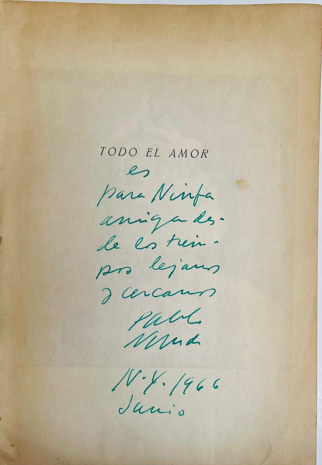 NERUDA, Pablo | Todo el amor