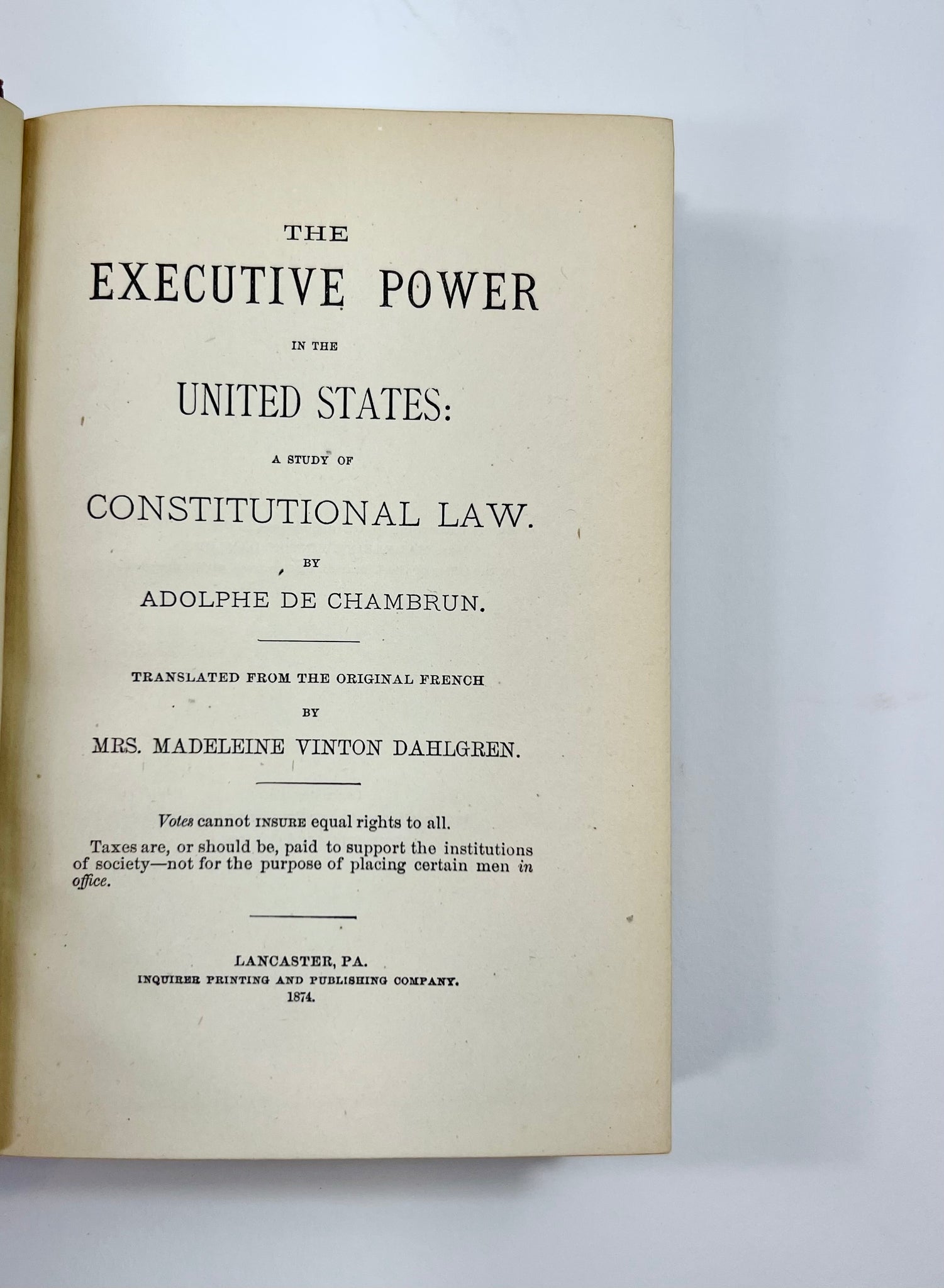 DE CHAMBRUN, Adolphe. The Executive Power in the United States.
