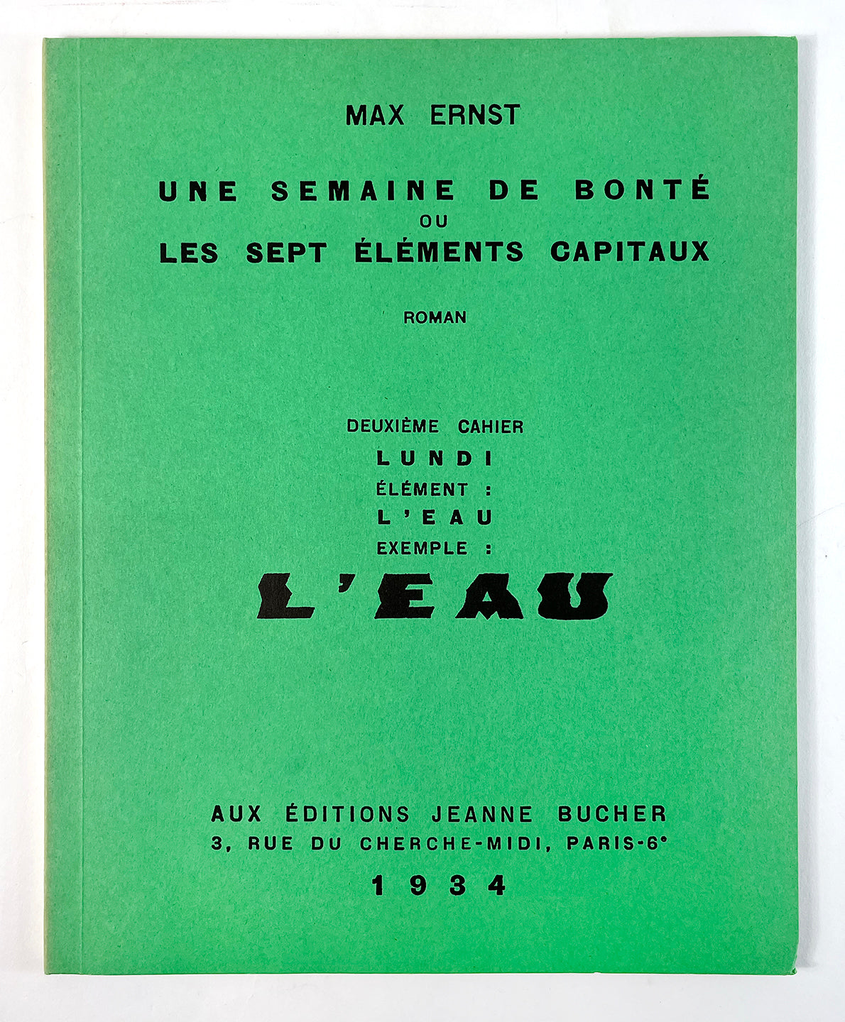 First Edition of Max Ernst's Une Semaine de Bonté, Inscribed to Rosamond Bernier